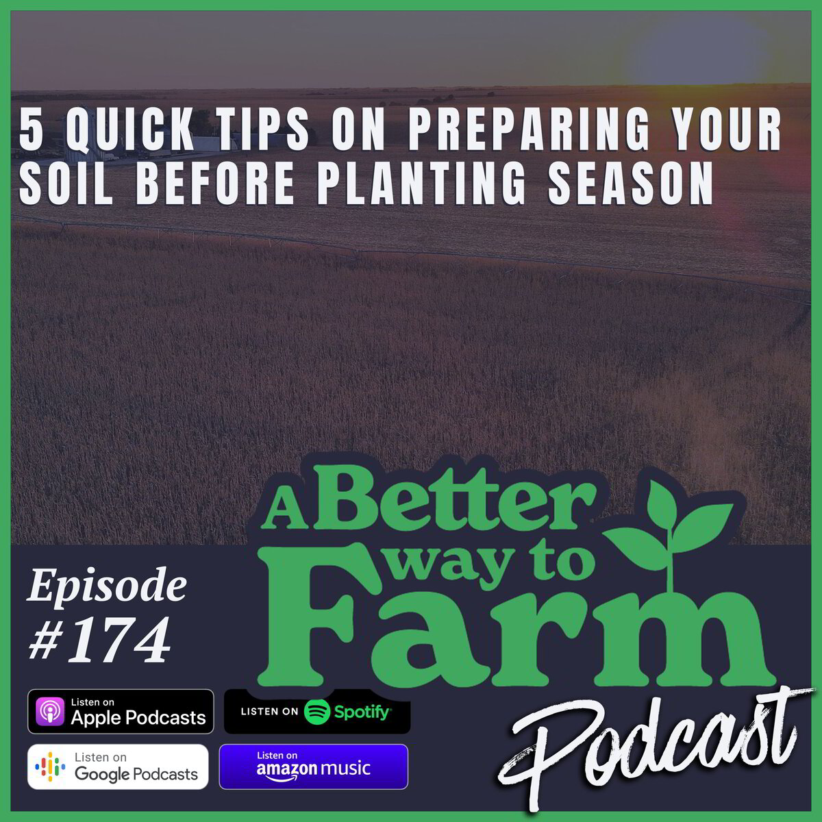 174 5 Quick Tips on Preparing Your Soil Before Planting Season