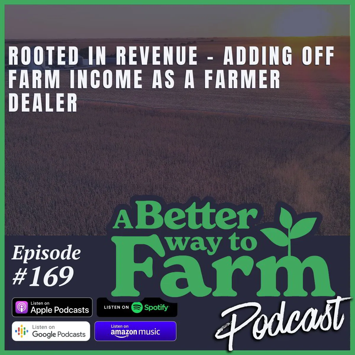 169-rooted-in-revenue-adding-off-farm-income-as-a-farmer-dealer