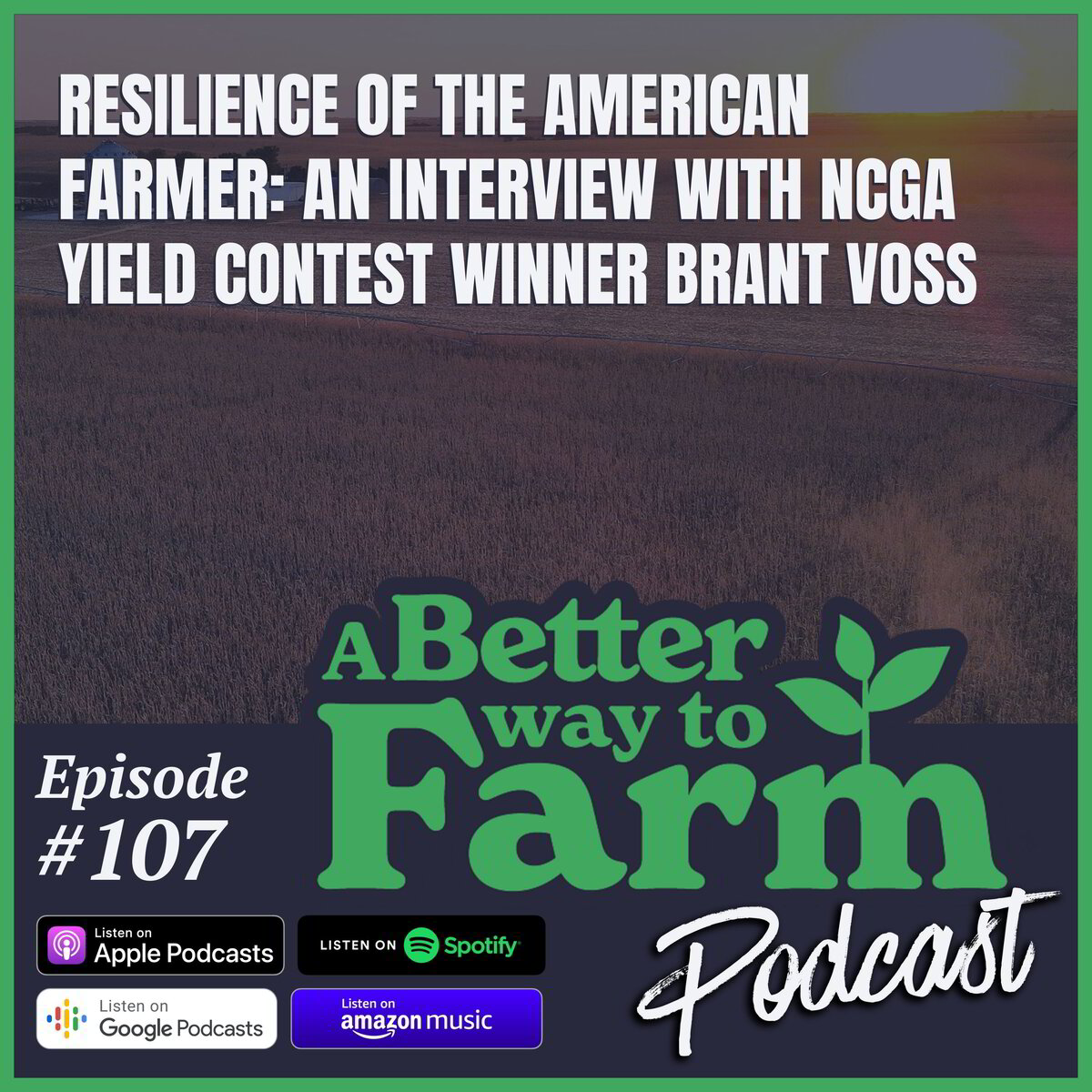 107 Resilience of The American Farmer An Interview with NCGA Yield