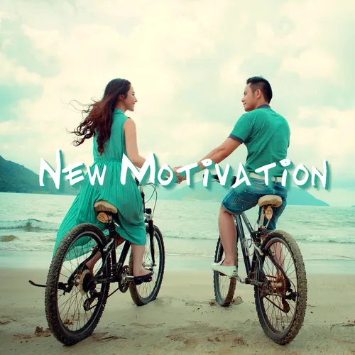 New Motivation (15 sec Version)