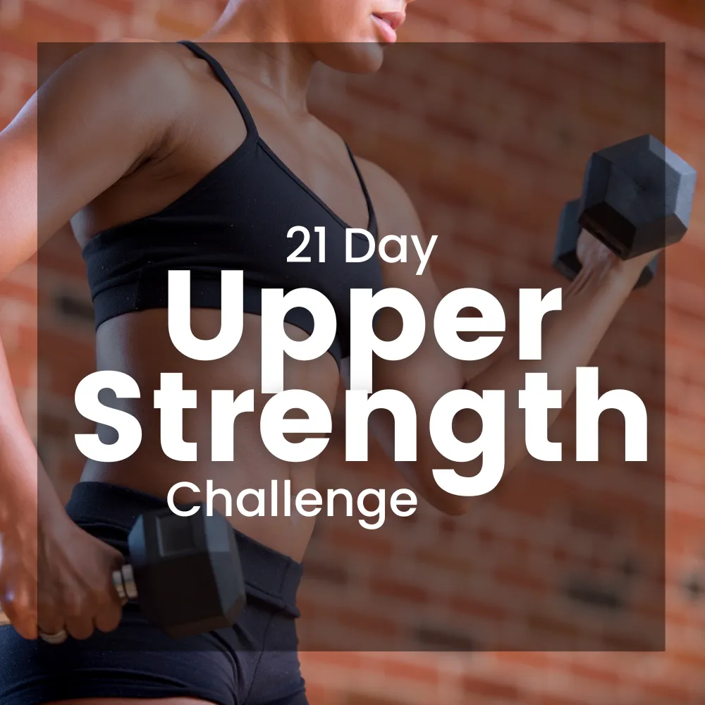 Upper Strength 21 Day Challenge