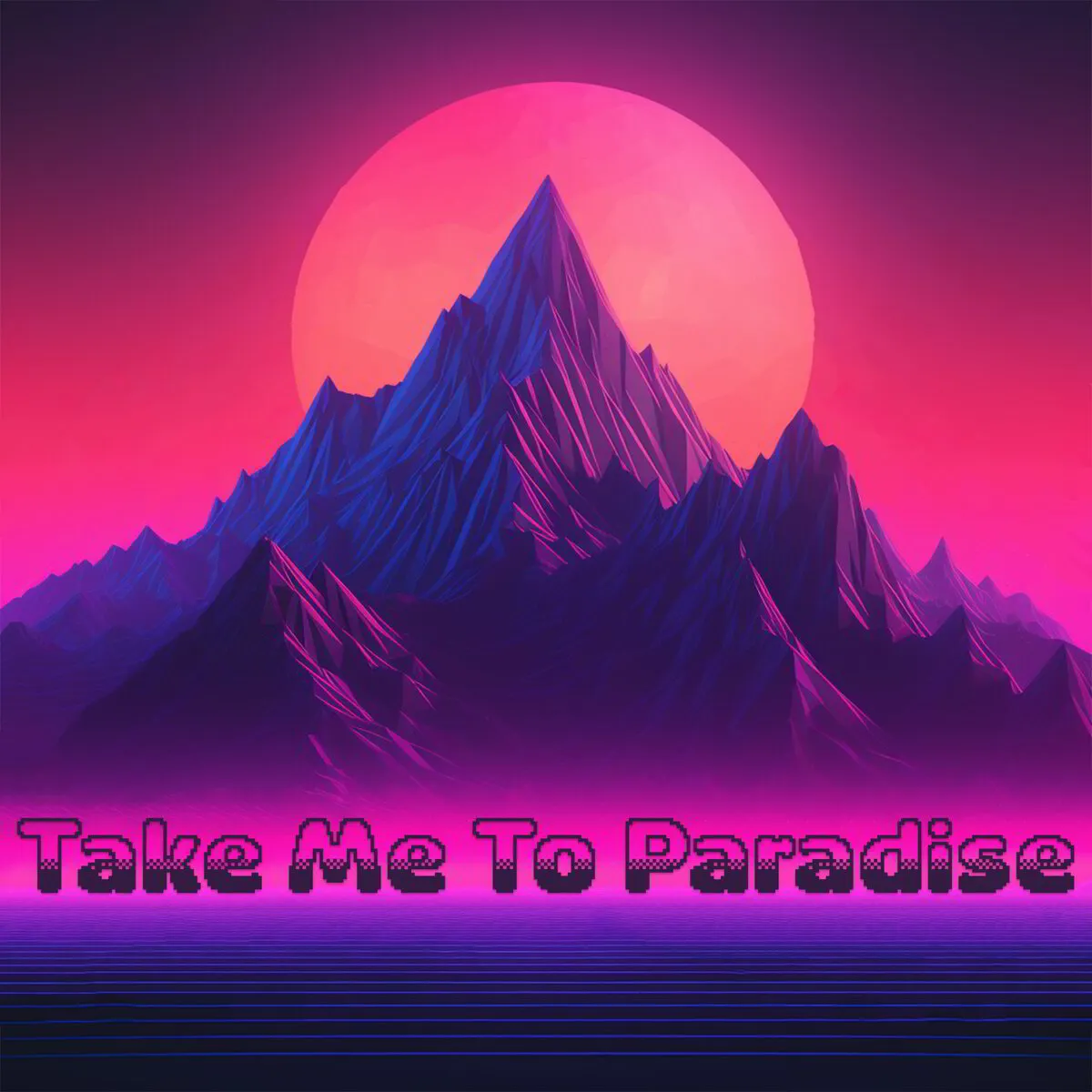 Take Me To Paradise