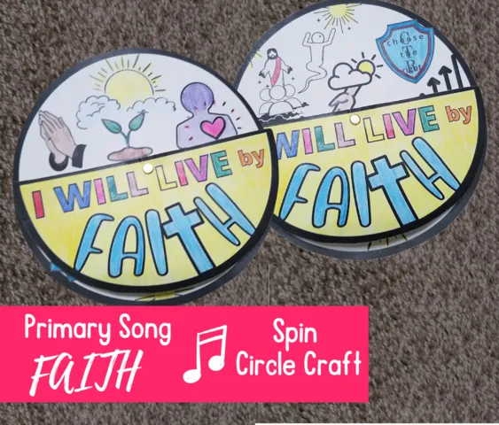faith lds primary song wheel craft