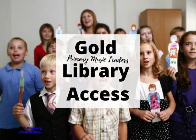 primary singing time primary music leader gold library access