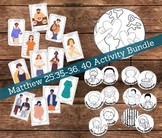 Matthew 25 Be Kind Serve, When saw we thee kids bible activity printable bundle