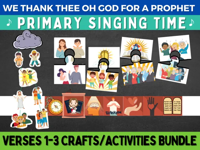 we thank thee oh god for a prophet crafts primary singing time lds primary song prophets