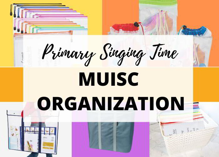 Top Tips for Primary Singing Time Organization
