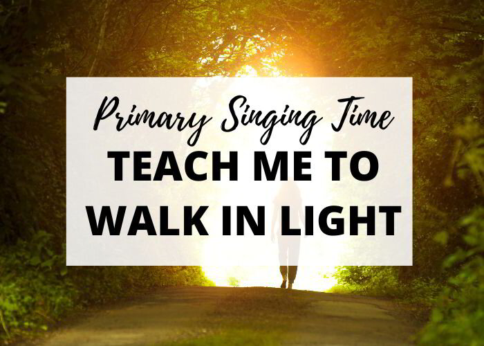 Teach Me to Walk in the Light Hide & Seek - Primary Singing