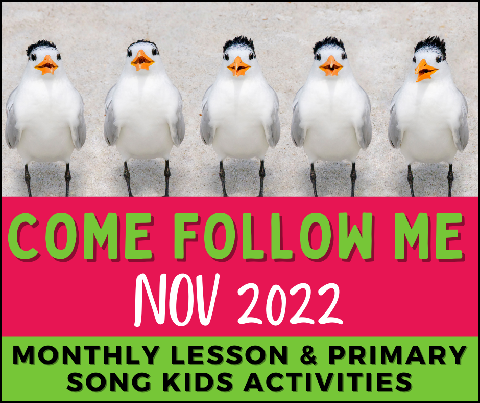 Come Follow Me November 2022 Old Testament Primary Song & Lesson Activities