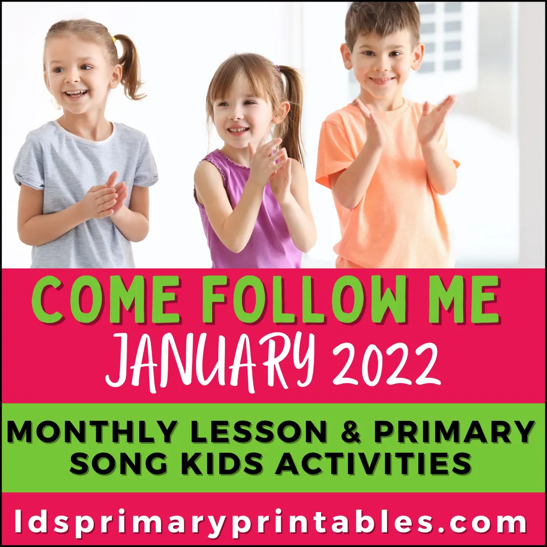come follow me January 2022 cfm families cfm primary lds primary