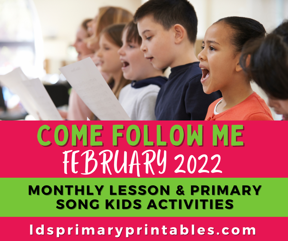 Come Follow Me February 2022 Old Testament Primary Song & Lesson Activities