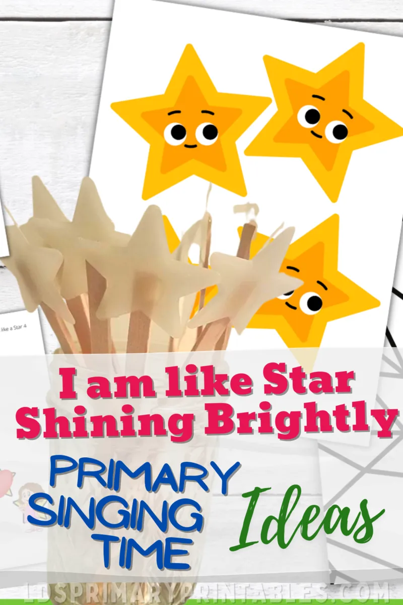 I am like a star shining primary singing time ideas