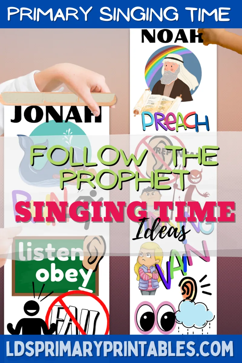 primary singing time ideas for follow the prophet lds primary song