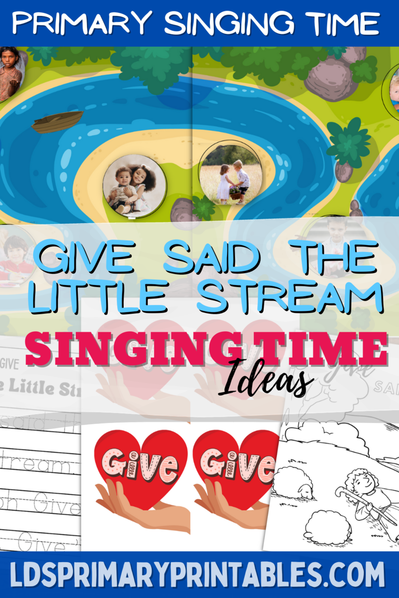 give-said-the-little-stream-primary-singing-time-ideas