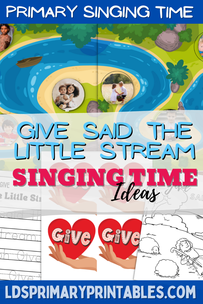 Give Said The Little Stream Primary Singing Time Ideas