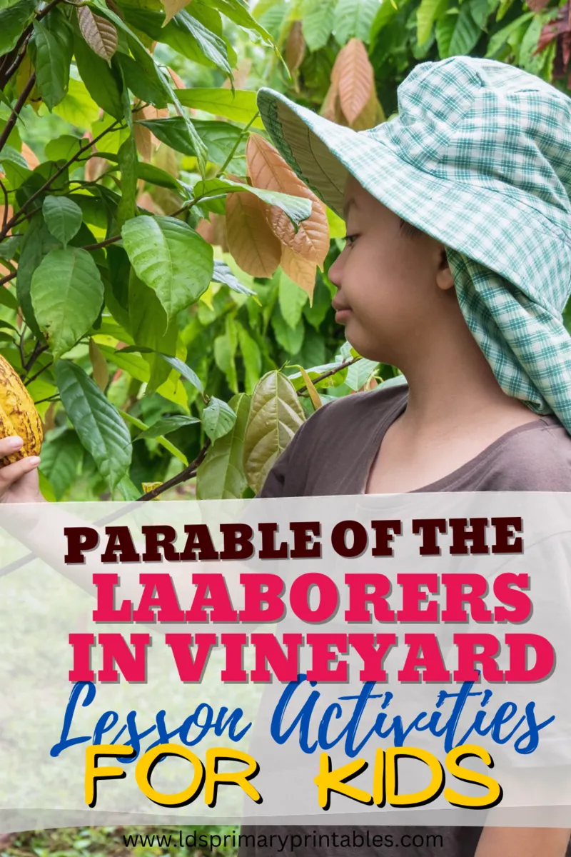 parable of the laborers in the vineyard bible lesson and activities for kids matthew 20
