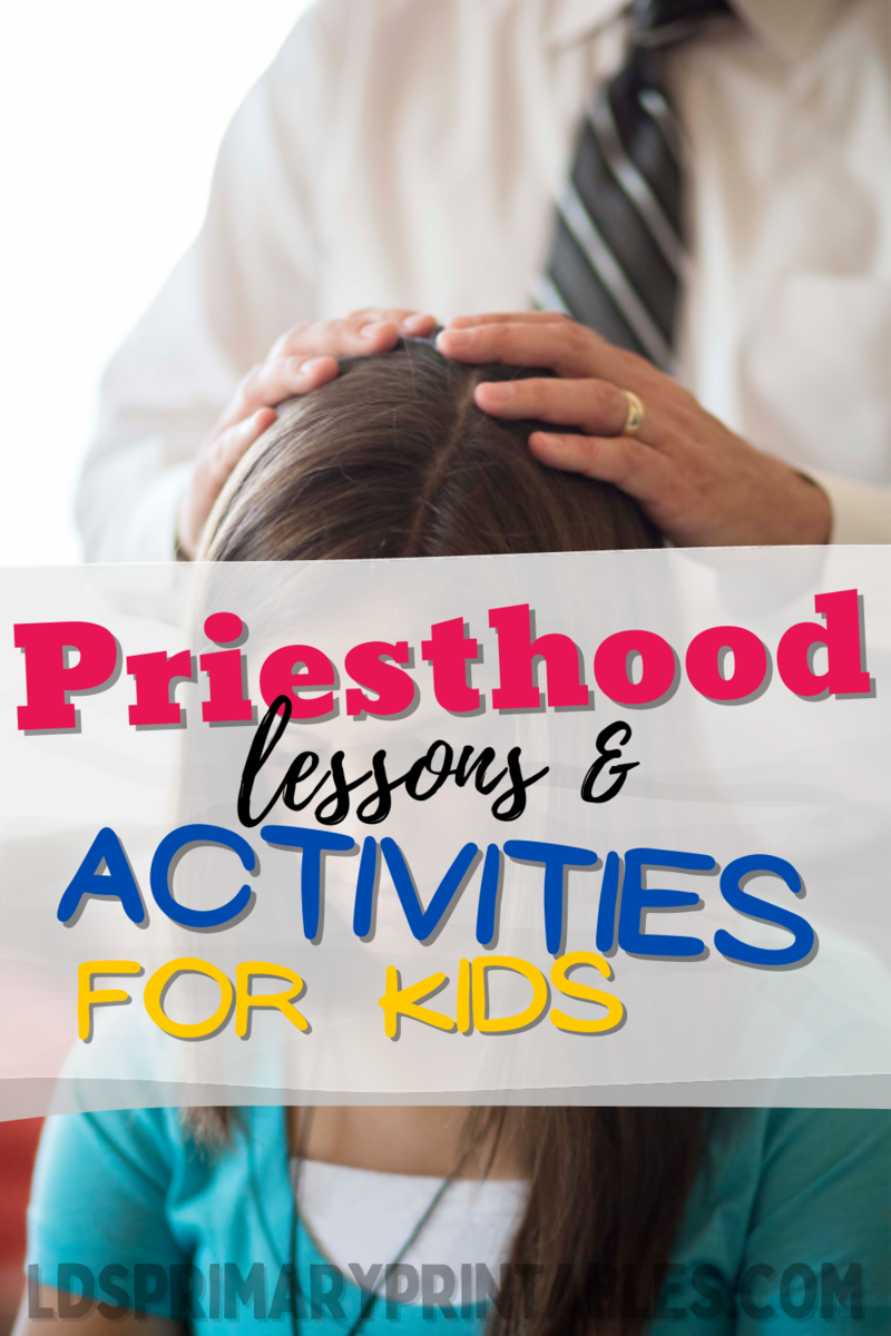 Priesthood Lesson Ideas, Activities, Games & Printables for Kids Follow Me Families, LDS