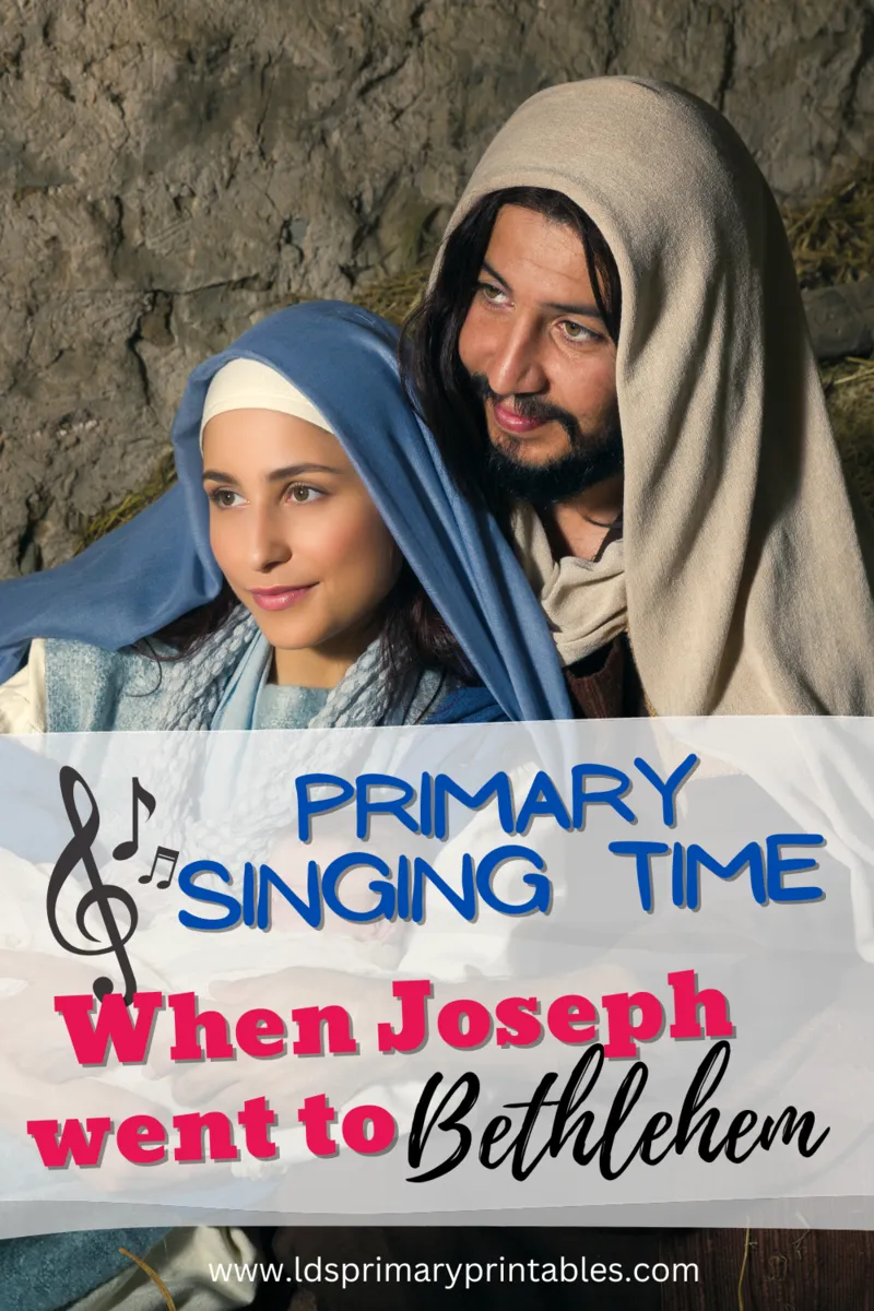 when joseph went to bethlehem primary singing time game