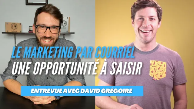 Entrevue marketing avec David Grégoire ― Saisir les opportunité en 2021 pour gagner sa vie avec les infolettres