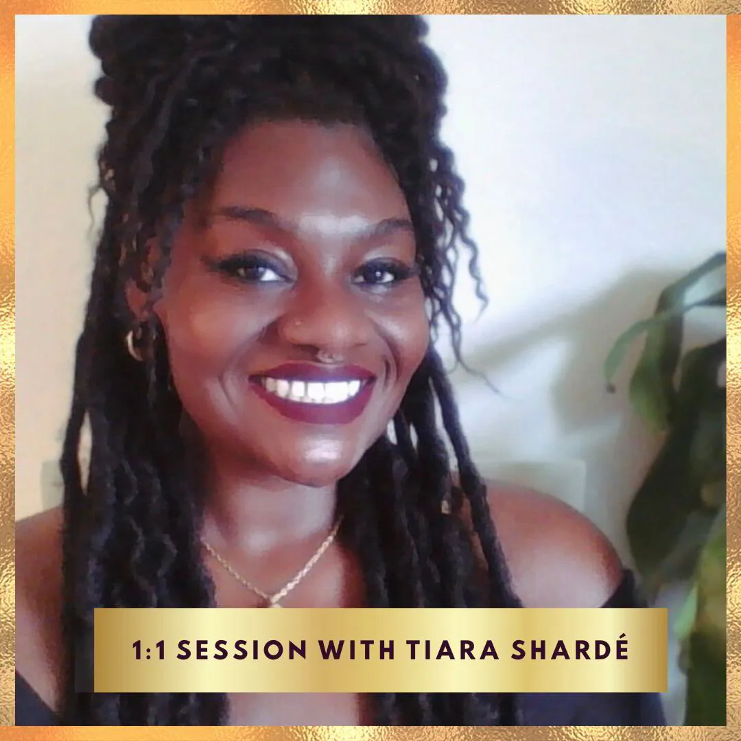 1:1 Session with Tiara Shardé