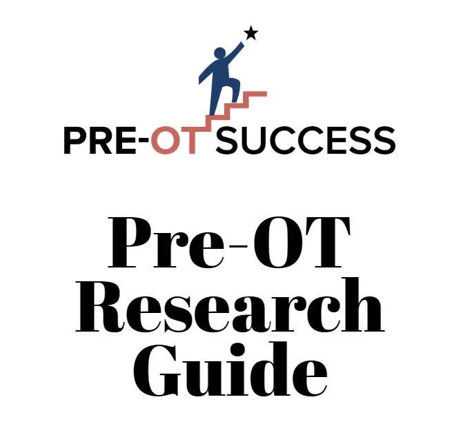 Pre-OT Research Guide