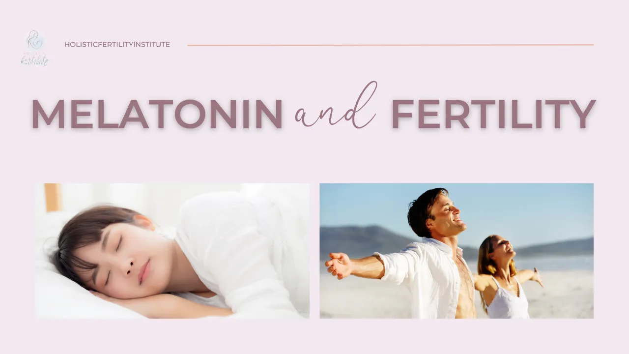 Melatonin and Fertility
