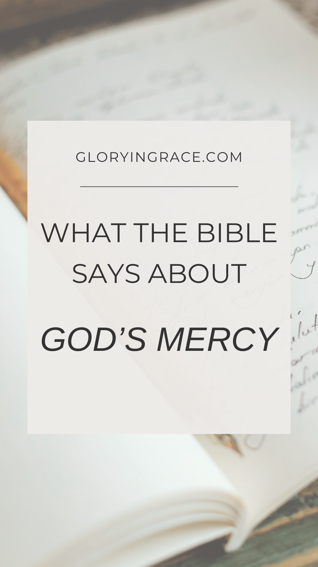 Mercy Scriptutes What the Bible Says about God’s Mercy | Glory in Grace