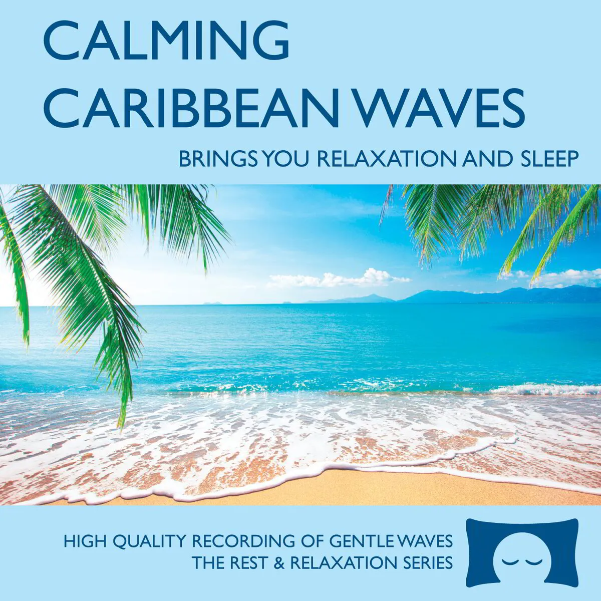 Calming Caribbean Waves - Nature Sound Recording - Physical CD