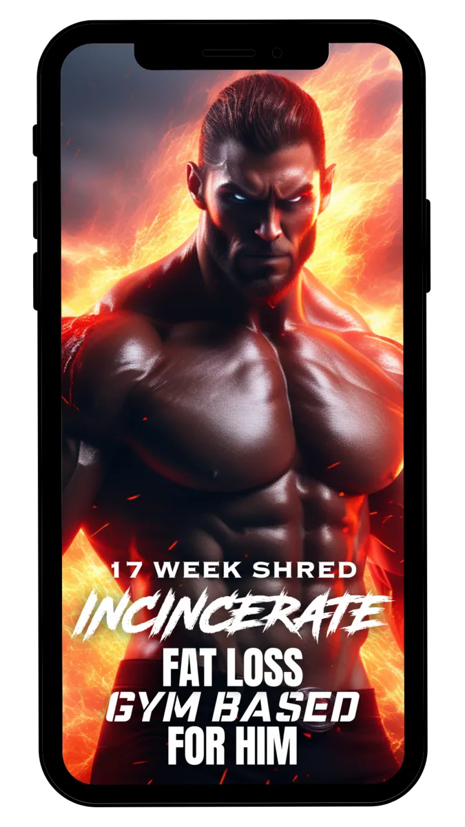 Incinerate🔥 (Mens Fat Loss - Gym Based) 4 Months Once Off