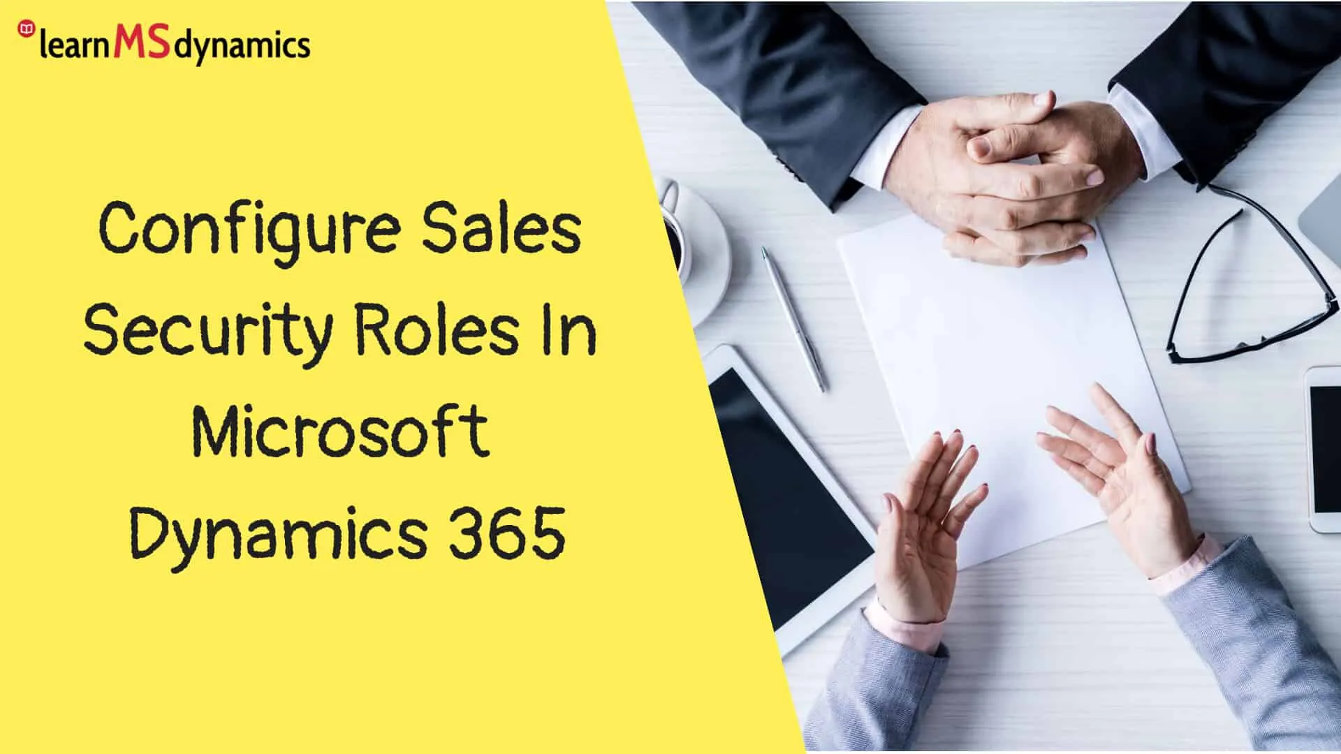 Configure Sales Security Roles In Microsoft Dynamics 365