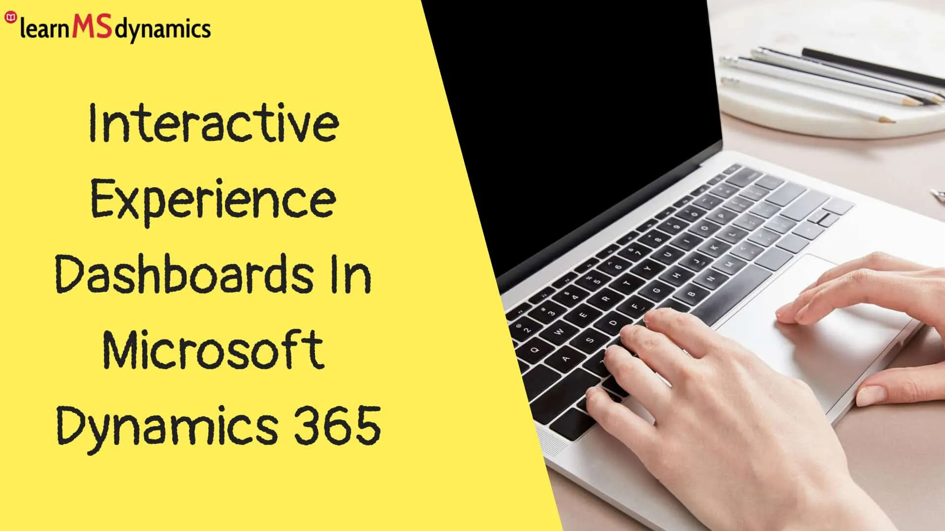 Interactive Experience Dashboards In Microsoft Dynamics 365