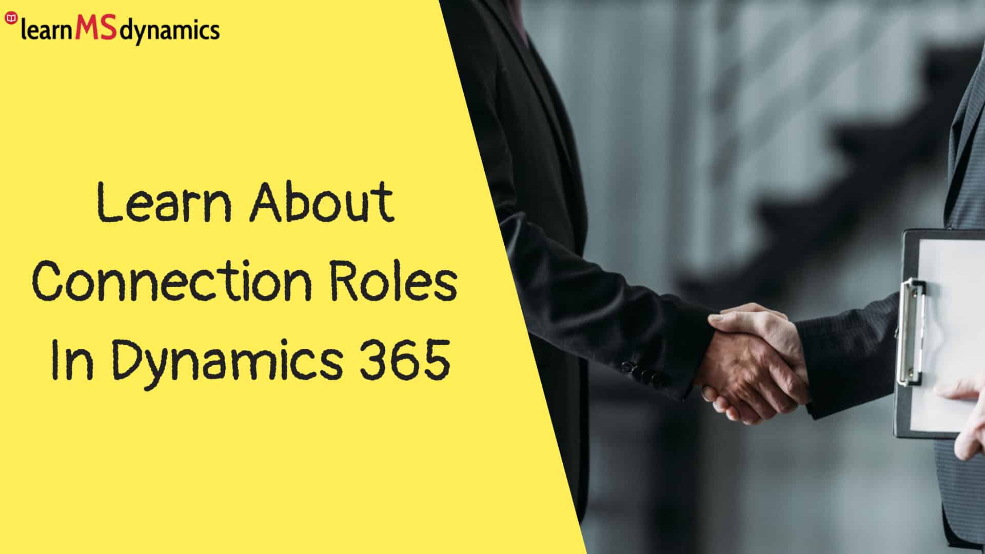 Learn About Connection Roles In Dynamics 365