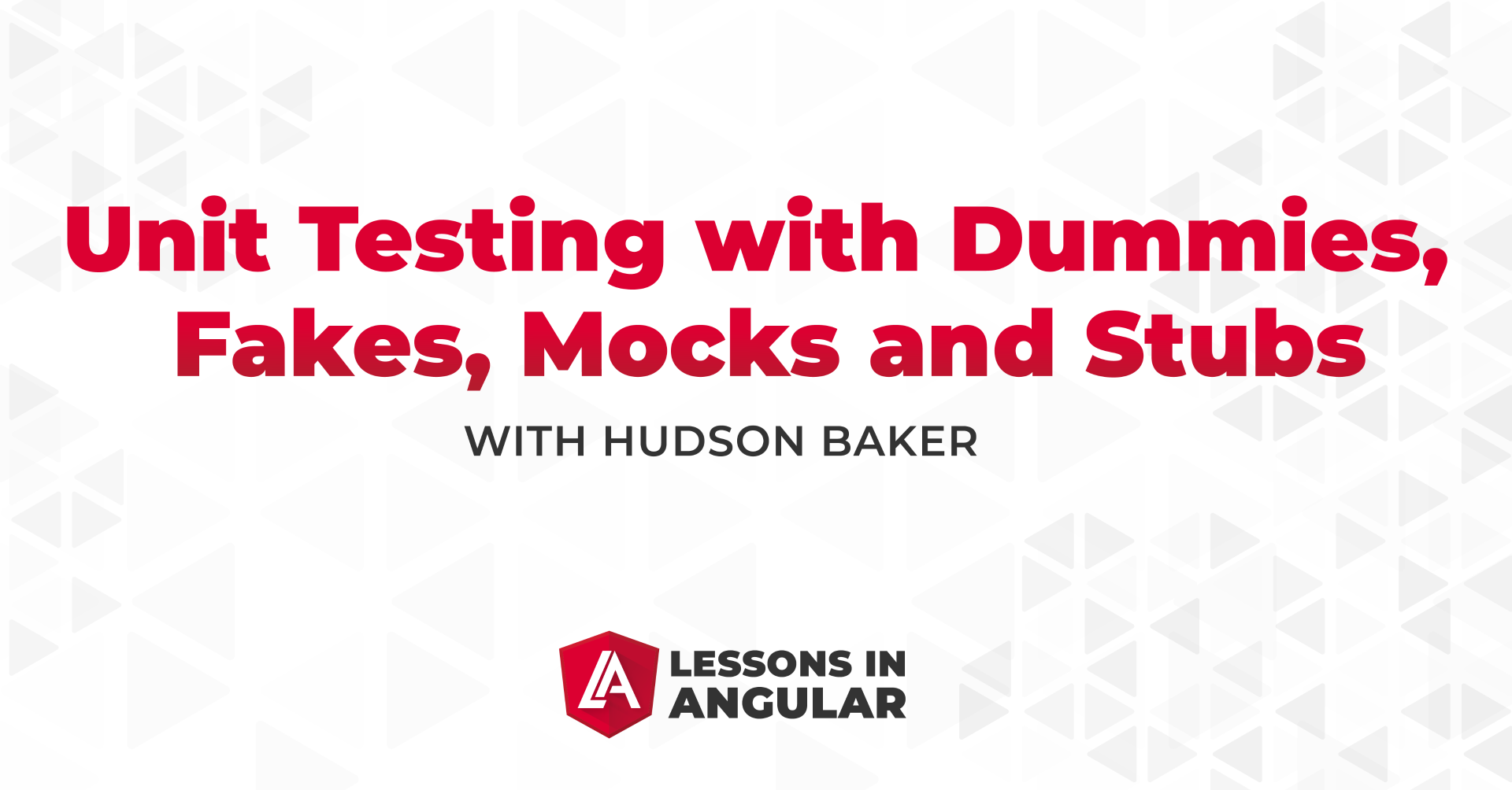 Unit Testing | Lessons in Angular