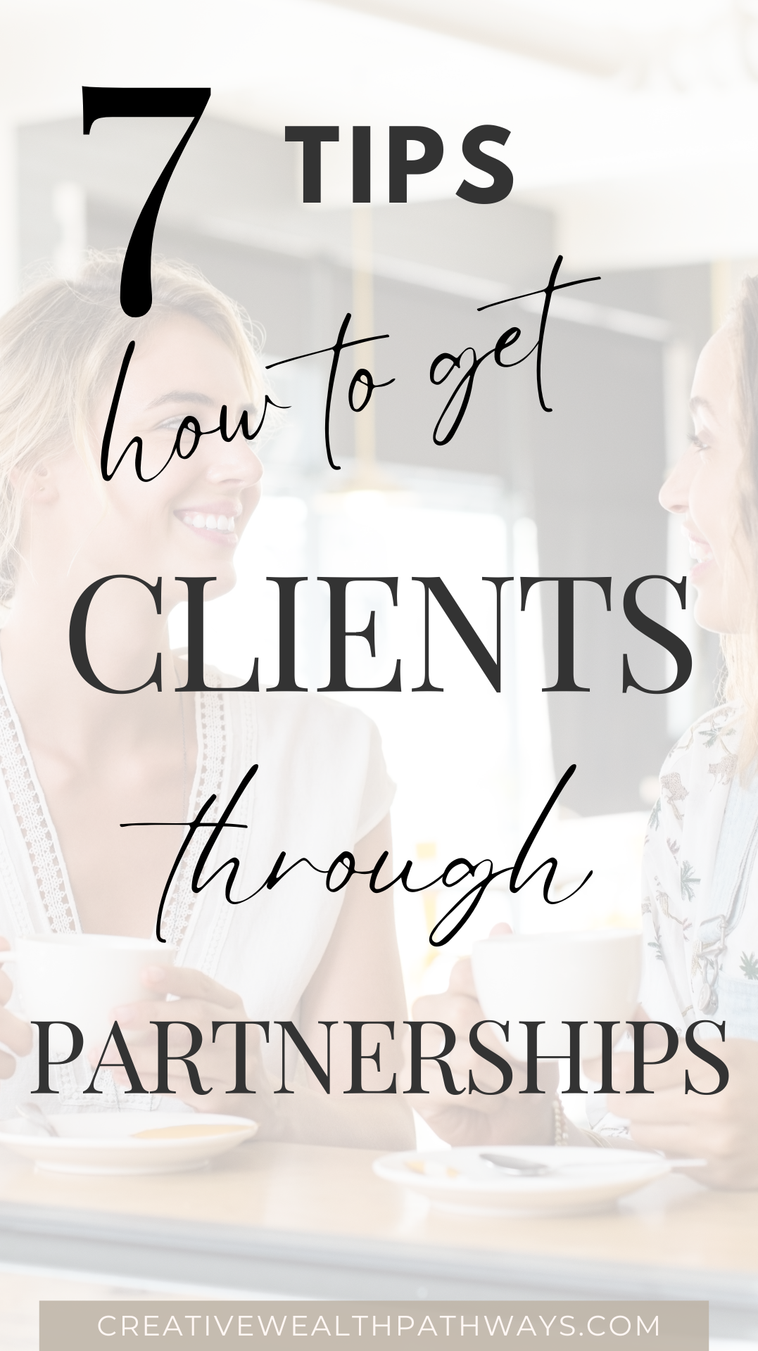 Pinterest graphic for How to Get Clients with Partnerships featuring bold typography, handshake icon, and modern design elements suggesting growth and collaboration