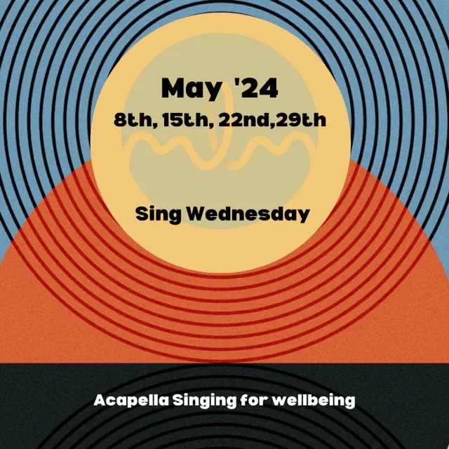 Sing Wednesday May 2024 