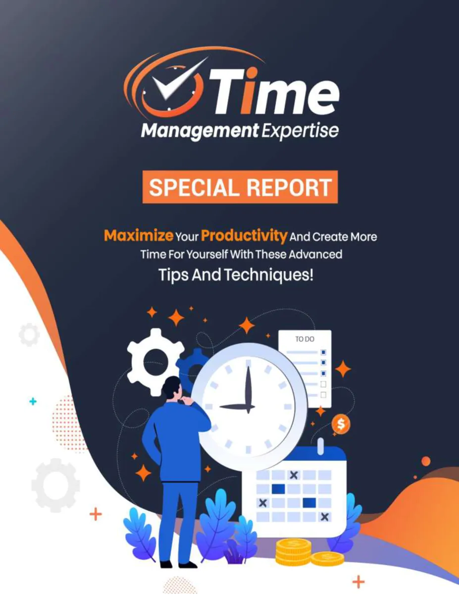 Time Management Expertise - Special Report. 100% FREE… Grab it NOW!