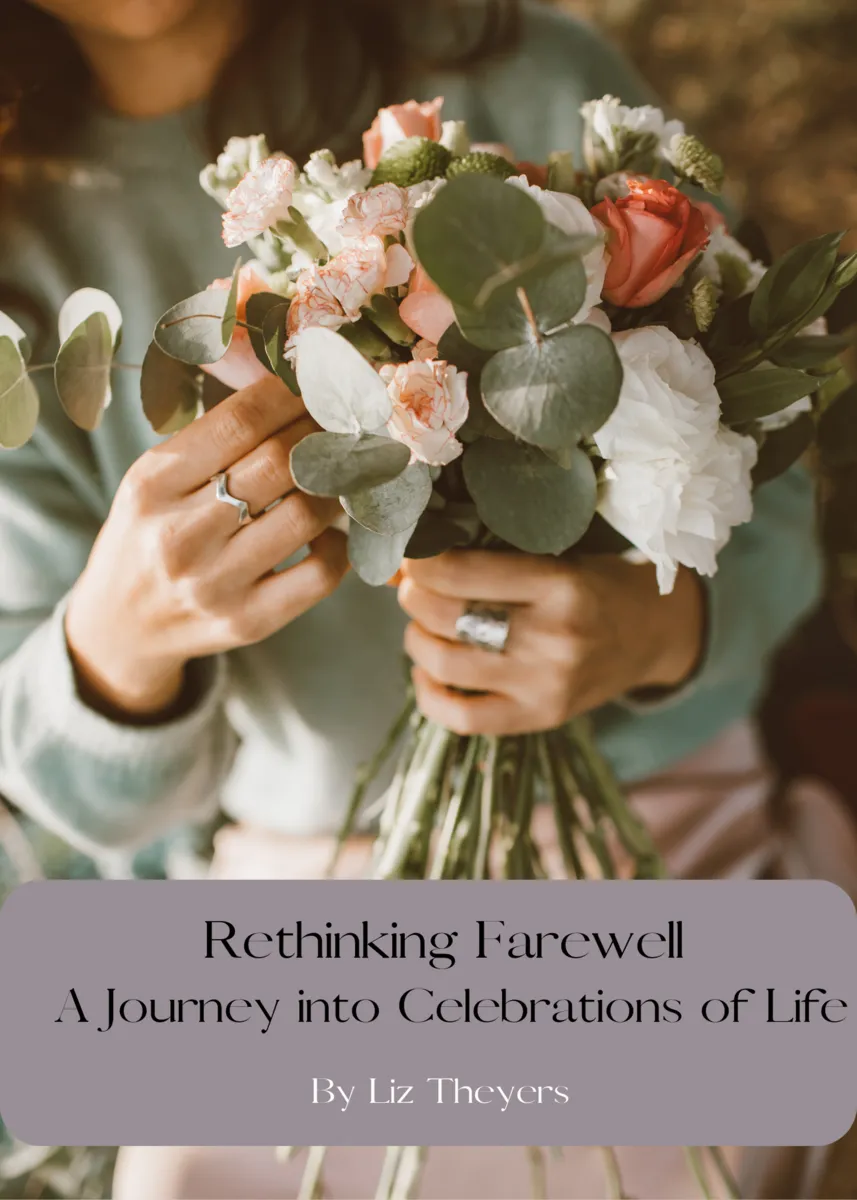 Rethinking Farewell - A Journey Into Celebrations Of Life