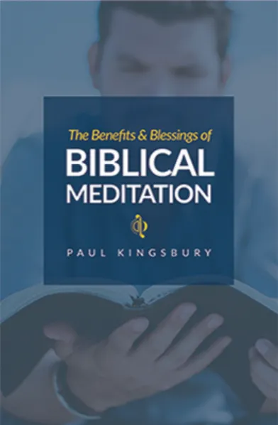 BIBLICAL MEDITATION - Paperback