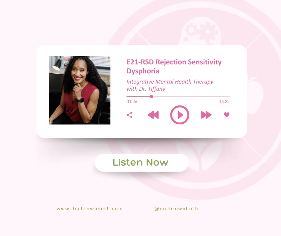 E21: RSD Rejection Sensitivity Dysphoria E21: RSD Rejection Sensitivity Dysphoria