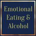 BP + Anxiety + Emotional Eating/Alcohol
