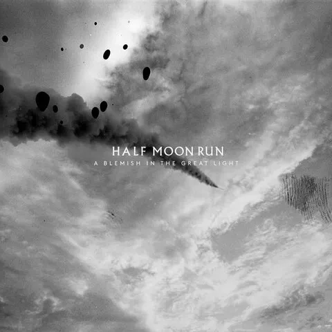 Assistant & Recording Engineer - Blemish In The Great Light Album Half Moon Run