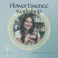 Flower Essences Workshop - December 2nd 2023