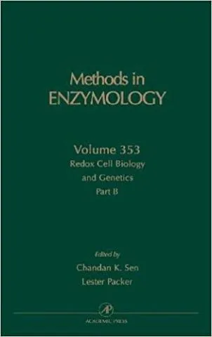 METHODS IN ENZYMOLOGY: Redox Cell Biology & Genetics. Part B.
