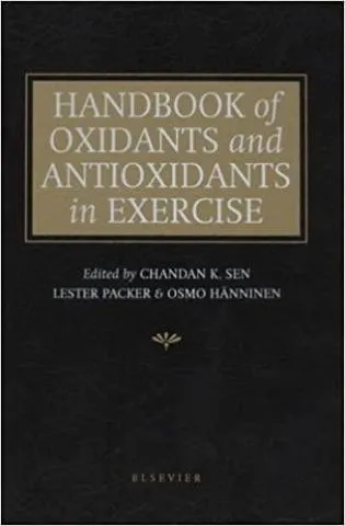 HANDBOOK OF OXIDANTS & ANTIOXIDANTS IN EXERCISE.