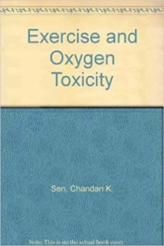 EXERCISE AND OXYGEN TOXICITY