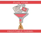 Plan Your Profitable Funnel