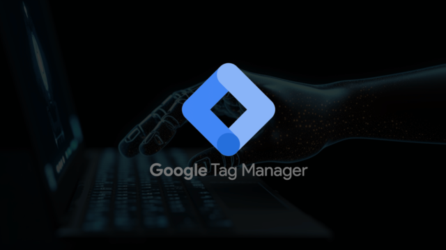 Google Tag Manager – Skuteczne Zarządzanie Tagami na Twojej Stronie WWW