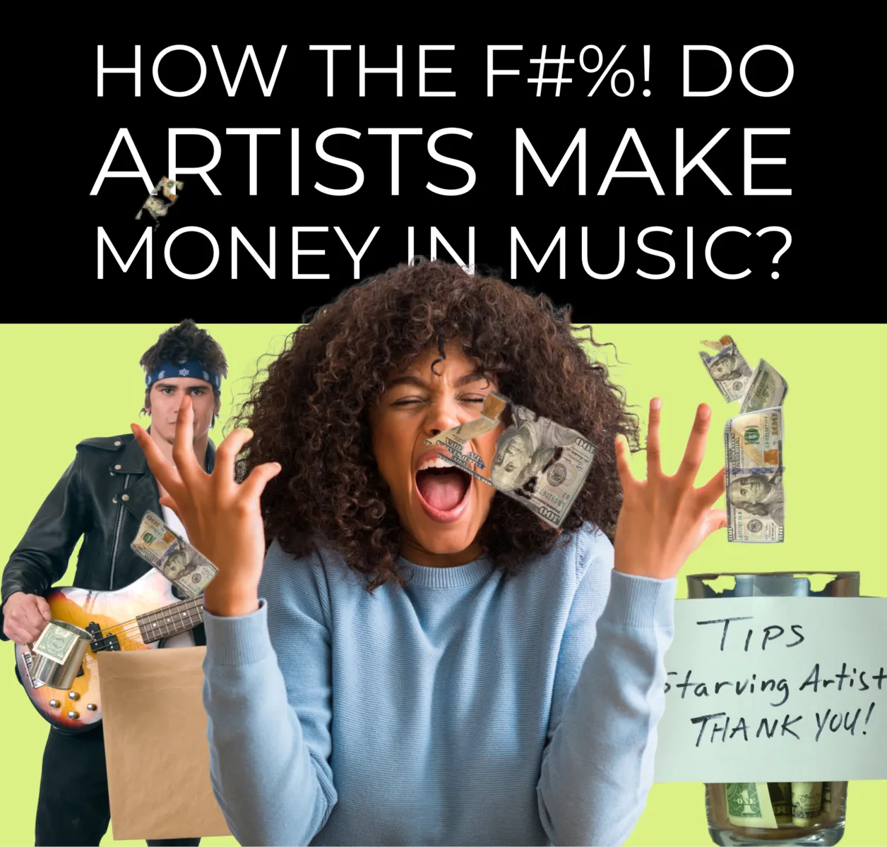 How do Artists Make Money in Music? A Quick Guide on How Artists Make