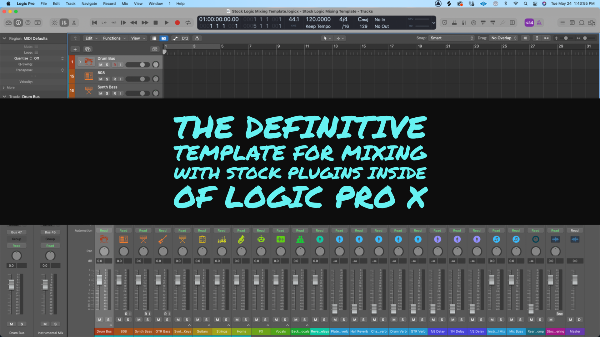The Definitive Template for Mixing With Stock Plugins Inside of Logic Pro X