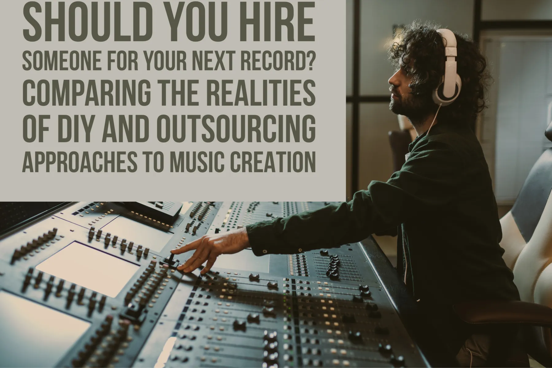 Reasons You Should Hire A Mixing Engineer  